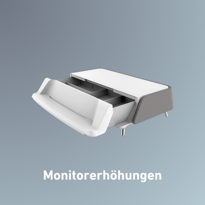 Monitorerhöhungen